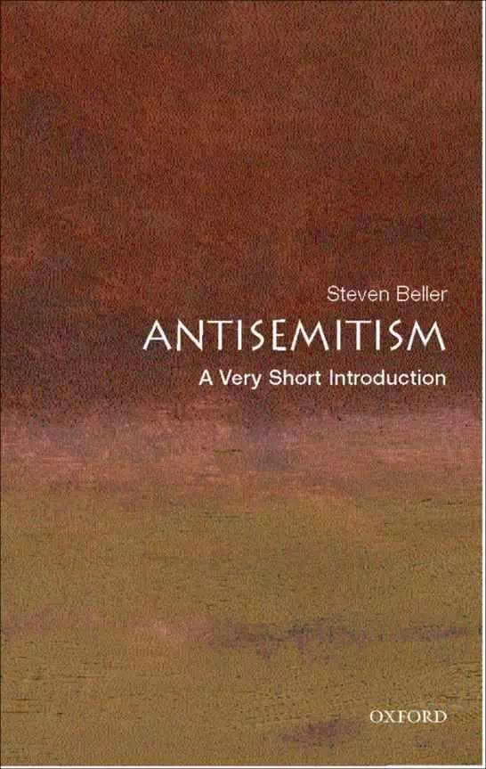 Antisemitism - A Very Short Introduction - Steven Beller